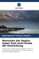 Ngamegbulam Chidozie Stephen - Menschen der Region Upper East sind Feinde der Entwicklung