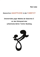 Resi Lienz - Generation Smartphone in der Pubertät