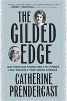 Catherine Prendergast, Prendergast Catherine - The Gilded Edge