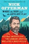 Nick Offerman - Where the Deer and the Antelope Play
