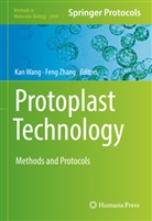 Kan Wang, Zhang, Feng Zhang - Protoplast Technology