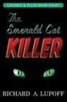 Richard A. Lupoff - The Emerald Cat Killer