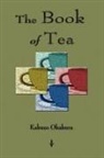 Kakuzo Okakura, Kakuzo Okakura - The Book of Tea