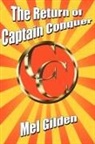 Mel Gilden - The Return of Captain Conquer