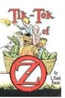 L. Frank Baum - Tik Tok of Oz