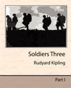 Rudyard Kipling, Rudyard Kipling - Soldiers Three