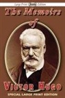 Victor Hugo - The Memoirs of Victor Hugo