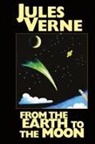 Jules Verne - From the Earth to the Moon