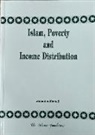 Ziauddin Ahmad - Islam, Poverty and Income Distribution