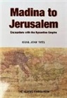 Ismail Adam Patel - Madina to Jerusalem