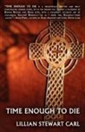 Lillian Carl, Lillian Stewart Carl - Time Enough to Die