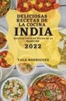 Tala Rodriguez - DELICIOSAS RECETAS DE LA COCINA INDIA 2022