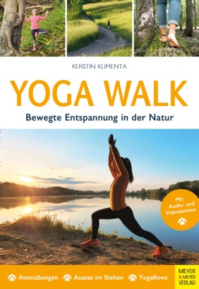 Kerstin Klimenta - Yoga Walk - Bewegte Entspannung in der Natur