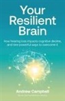 Andrew Campbell - Your Resilient Brain