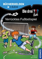 Ulf Blanck, Boris Pfeiffer, Steffen Gumpert - Die drei ??? Kids, Bücherhelden 2. Klasse, Verrücktes Fußballspiel