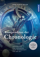 Hans-Ulrich Keller, Hans-Ulrich (Prof. Dr.) Keller - Kompendium der Chronologie