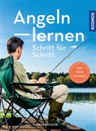 Markus Bötefür - Angeln lernen Schritt für Schritt