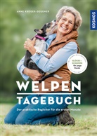 Anne Krüger-Degener - Welpentagebuch