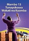 Kalisti Mjuni - Mambo 15 Tunayokosea Wakati wa Kuomba