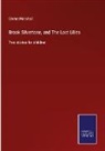 Emma Marshall - Brook Silvertone, and The Lost Lilies