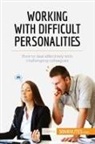 50minutes - Working with Difficult Personalities