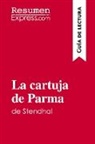 ResumenExpress - La cartuja de Parma de Stendhal (Guía de lectura)