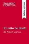 ResumenExpress - El mito de Sísifo de Albert Camus (Guía de lectura)