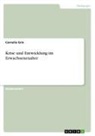 Cornelia Grix - Krise und Entwicklung im Erwachsenenalter