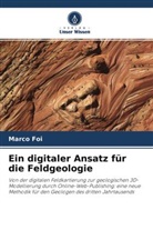 Marco Foi - Ein digitaler Ansatz für die Feldgeologie