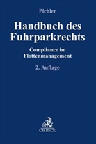 Mandy Hrube, Inka Pichler, Inka Pichler-Gieser, Mandy Hrube - Handbuch des Fuhrparkrechts