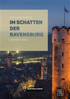 Gisela Garnschröder - Im Schatten der Ravensburg