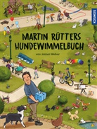 Martin Rütter, Jannes Weber - Martin Rütters Hundewimmelbuch