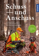 Hubert Kapp, Stefan Mayer - Schuss und Anschuss