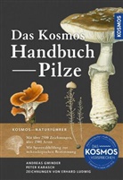 Andreas Gminder, Peter Karasch - Das Kosmos-Handbuch Pilze