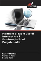 Gurmeet Kaur, Rajeev Manhas, Sapna Rani - Manuale di EIS e uso di Internet tra i fisioterapisti del Punjab, India