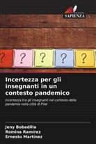 Jeny Bobadilla, Ernesto Martínez, Romina Ramírez - Incertezza per gli insegnanti in un contesto pandemico