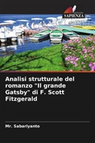 Sabariyanto, Mr. Sabariyanto - Analisi strutturale del romanzo "Il grande Gatsby" di F. Scott Fitzgerald