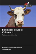 Mehdi BOUCHEIKHCHOUKH, Loubna DIB - Elmintosi bovide: Volume II