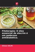 Slimen Selmi - Fitoterapia: O óleo essencial de alecrim é um poderoso antidiabético.