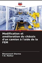 Y. B. Mathur, Y.B. Mathur, Bhuwanesh Sharma - Modification et amélioration du châssis d'un camion à l'aide de la FEM