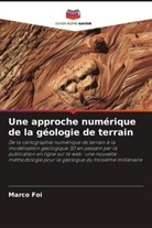 Marco Foi - Une approche numérique de la géologie de terrain