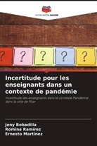 Jeny Bobadilla, Ernesto Martínez, Romina Ramírez - Incertitude pour les enseignants dans un contexte de pandémie