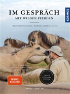 Marc Lubetzki - Im Gespräch mit wilden Pferden