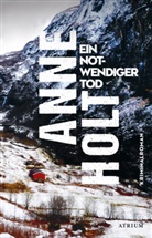 Anne Holt, Gabriele Haefs - Ein notwendiger Tod