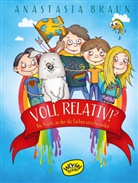 Anastasia Braun, Anastasia Braun - Voll relativ!2 Die Nacht, in der die Farben verschwanden
