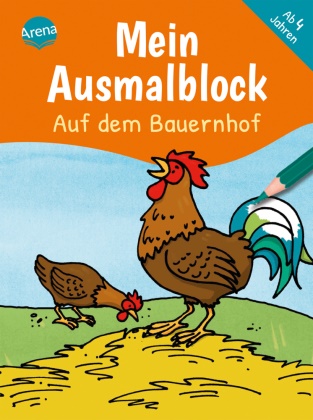 Birgitta Nicolas, Birgitta Nicolas - Mein Ausmalblock. Auf dem Bauernhof - Malblock für Kinder ab 4 Jahren