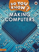 Ladybird - Do You Know? Level 2 - Making Computers