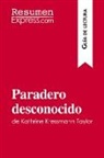 ResumenExpress - Paradero desconocido de Kathrine Kressmann Taylor (Guía de Lectura)