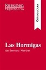 ResumenExpress - Las Hormigas de Bernard Werber (Guía de lectura)