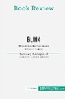 50minutes - Book Review: Blink by Malcolm Gladwell